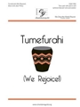 Tumefurahi We Rejoice