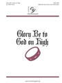 Glory Be to God on High