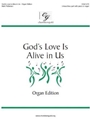 God's Love Is Alive in Us