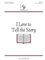 I Love to Tell the Story