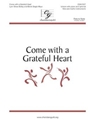 Come With a Grateful Heart