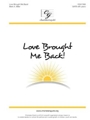 Love Brought Me Back