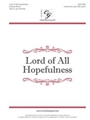 Lord of All Hopefulness