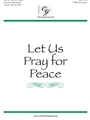 Let Us Pray for Peace