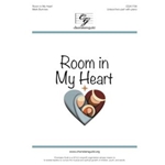 Room in My Heart - Unison/two-part