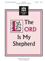 Lord Is My Shepherd