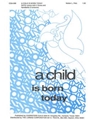 Child is Born Today