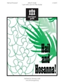 Hail and Hosanna