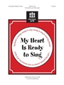 My Heart is Ready to Sing
