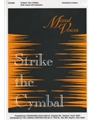 Strike the Cymbal
