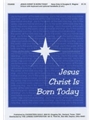 Jesus Christ is Born Today
