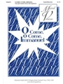 O Come, O Come Immanuel