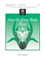 Now The Green Blade Rises