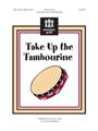 Take Up the Tambourine