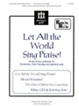 Let All The World Sing Praise