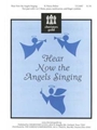 Hear Now The Angels Singing