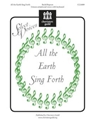 All The Earth Sing Forth