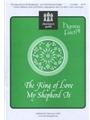 King Of Love My Shepherd Is