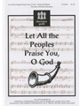 Let All The Peoples Praise You O God