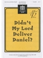 Didn't My Lord Deliver Daniel