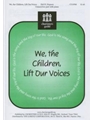 We The Children Lift Our Voices