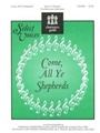 Come All Ye Shepherds