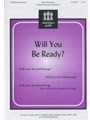 Will You Be Ready
