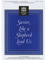 Savior Like A Shepherd Lead Us