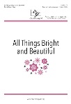 All Things Bright and Beautiful