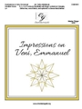 Impressions on Veni Emmanuel