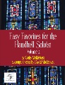 Easy Favorites for the Handbell Soloist Volume 2