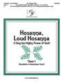 Hosanna Loud Hosanna - I Sing the Mighty Power of God