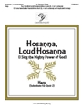 Hosanna Loud Hosanna - I Sing the Mighty Power of God