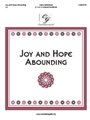 Joy and Hope Abounding