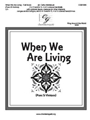 When We Are Living - Pues Si Vivimos