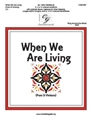 When We Are Living - Pues Si Vivimos