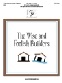 Wise and Foolish Builders