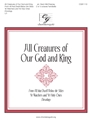 All Creatures of Our God and King