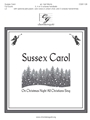 Sussex Carol - On Christmas Night All Christians Sing