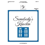 Somebody's Knockin'