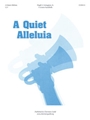 A Quiet Alleluia