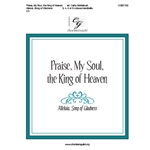 Praise My Soul the King of Heaven - Alleluia Song of Gladness