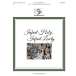 Infant Holy Infant Lowly