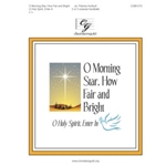 O Morning Star, How Fair and Bright (2-3 Octaves)