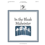 In The Bleak Midwinter