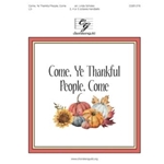 Come Ye Thankful People Come