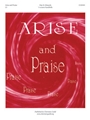 Arise & Praise