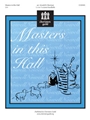 Masters In This Hall