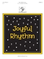 Joyful Rhythm