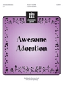 Awesome Adoration